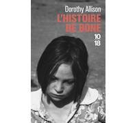 L'histoire de Bone - Dorothy Allison - 10/18 - Poche - Roman