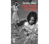 L'histoire de Bone Michèle Valencia (Traduction), Dorothy Allison (Auteur)