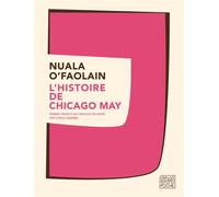 L'histoire de Chicago May - Nuala O'Faolain - Sabine Wespieser Eds - Poche - Roman