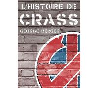 L'histoire de crass - George Berger - Rytrut - broché - Essai