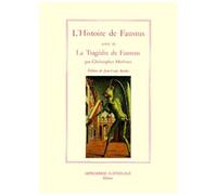 L'histoire De Faustus - Suivie De La Tragédie De Faustus