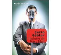 L'histoire de Foxy Moll GEBLER CARLO (Auteur), Bruno Boudard (Traduction)