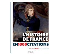 L'Histoire de France en 1000 citations
