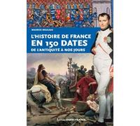 L'histoire de France en 150 dates - Maurice Meuleau - Ouest France - broché - Etude
