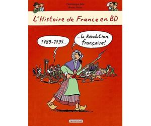 L'Histoire De France En Bd: La Revolution Francaise by Dominique Joly (2014-10-05)