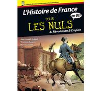 L'Histoire de France pour les Nuls en BD, tome 8 – Révolution française, Napoléon, XVIIIe‑XIXe s.