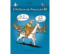 L'Histoire de France en BD - Tome 1 - De la préhistoire ? à la Gaule celtique ! - Bruno Heitz - Ecole Des Loisirs - broché - Roman cadet dès 6 ans