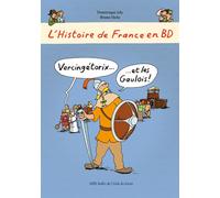 L'Histoire de France en BD - Vercingétorix? et les Gaulois ! - Bruno Heitz - Ecole Des Loisirs - broché - Document jeunesse