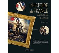 Guillaume Picon – L'Histoire de France expliquée par la peinture – Essai – Broché