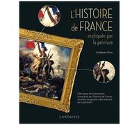 L'histoire De France Expliquée Par La Peinture