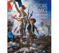 L'Histoire de France expliquée par la peinture - Guillaume Picon - Larousse - broché - Essai