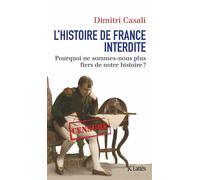 L'histoire de France interdite - Dimitri Casali - Lattes - broché - Essai
