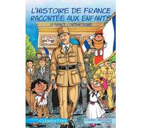 L'histoire de France racontée aux enfants, Tome 6 : La France contemporaine