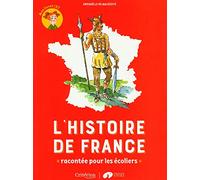 L'histoire de France racontée pour les écoliers - Mon livret CE2