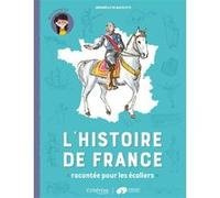 L'histoire de France racontée pour les écoliers - Mon livret CP Marion Pouchol (Contributions), Gwenaëlle de Maleissye (Auteur), Armand de Maleissye (Illustration)
