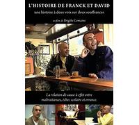 L'histoire de Franck et David : une histoire à deux voix sur deux souffrances
