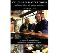 L'histoire de Franck et David : une histoire à deux voix sur deux souffrances G