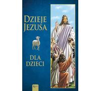 L'histoire de Jésus pour les enfants - Joanna Olszanska (Buch auf Polnisch)