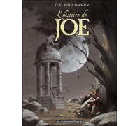 L'histoire de Joe - Olivier G. Boiscommun - Humanoïdes Associés - cartonné - Bande dessinée