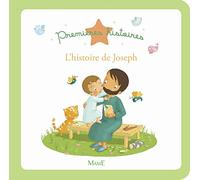 Madeleine Brunelet – L'histoire de Joseph – Album éveil dès la naissance – Relié