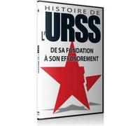 Histoire De L'urss : De Sa Fondation À Son Effondrement