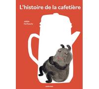 L'histoire de la cafetière