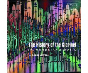 L'Histoire de la Clarinette en Mots et en Musique. Stephen Cottrell.