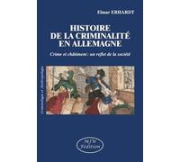 L'histoire de la criminalité en Allemagne
