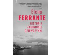 L'histoire de la fille perdue - Elena Ferrante (Prosa auf Polnisch)