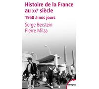 L'histoire de la France au XXe siècle - tome 3 - 1958 à nos jours - Serge Berstein - Perrin - Poche - Etude