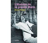 L'Histoire de la grande Marie Mona Thomas (Auteur)