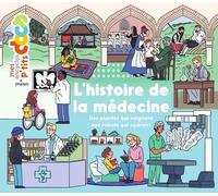 L'histoire de la médecine Des plantes qui soignent aux robots qui opèrent - Stéphanie Ledu - Milan Eds - cartonné - Document jeunesse