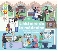 L'histoire de la médecine Des plantes qui soignent aux robots qui opèrent - Stéphanie Ledu - Milan Eds - cartonné - Document jeunesse