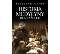 L'histoire de la médecine pour tous