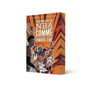 L'histoire de la NBA comme vous ne l'avez jamais lue - Guillaume Graciano - Eyrolles - broché - Récit