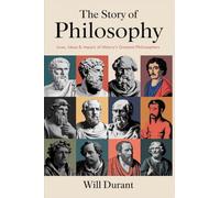 L'histoire de la philosophie : vies, idées et impact des plus grands philosophes de l'histoire (Grapevine Edition)