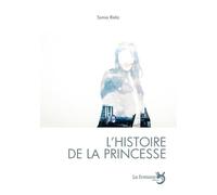 L'histoire de la princesse Sonia Ristic (Auteur)