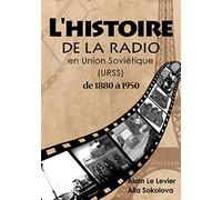 L'Histoire de la Radio En Union Soviétique de 1880 à 1950