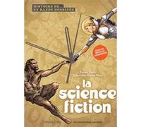 L'histoire de la SF : édition augmentée 2024 Xavier Dollo (Auteur), Djibril Morissette-Phan (Dessinateur)