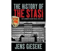 L'histoire de la Stasi