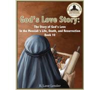 L'histoire de l'amour de Dieu Livre 10