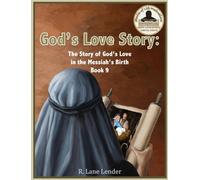 L'histoire de l'amour de Dieu Livre 9