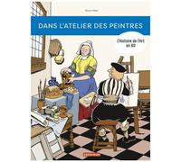 Bruno Heitz – L'Histoire de l'Art en BD – Dans l'atelier des peintres – Casterman