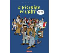 L'Histoire de l'Art en BD - L'Intégrale Nouvelle édition - Marion Augustin - Casterman - cartonné - Bande dessinée jeunesse
