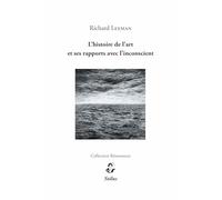 L'histoire de l'art et ses rapports avec l'inconscient