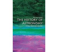 L'histoire de l'astronomie : Une très courte introduction (Very Short Introductions)