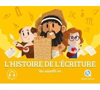 L'histoire de l'écriture: Une nouvelle ère