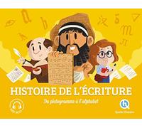 L'histoire de l'écriture: Une nouvelle ère