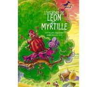 L'Histoire de Léon et Myrtille