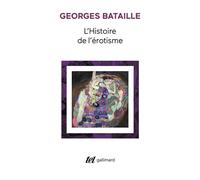 Georges Bataille – L'Histoire de l'érotisme – La Part maudite, II – Gallimard Poche